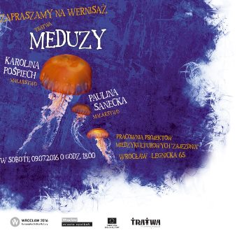 TRATWA MEDUZY - wernisaż malarstwa w Zajezdni